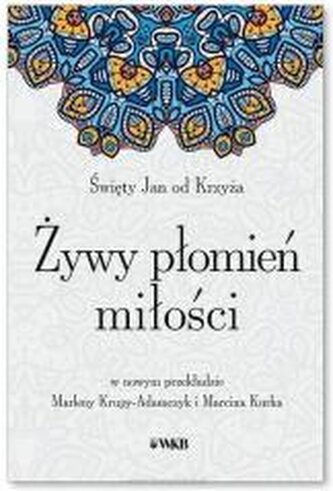 Żywy płomień miłości