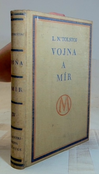 Vojna a mír IV.
