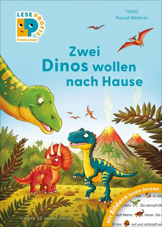 Leseprofis - Mit Bildern lesen lernen: Zwei Dinos wollen nach Hause, Erstes Lesen Leseprofis - Mit Bildern lesen lernen: Zwei Dinos wollen nach Hause, Erstes Lesen
