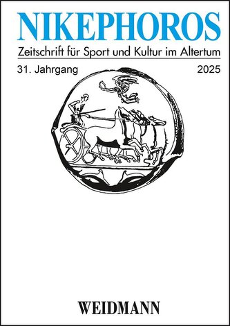 Nikephoros - Zeitschrift für Sport und Kultur im Altertum / Nikephoros - Zeitschrift für Sport und Kultur im Altertum