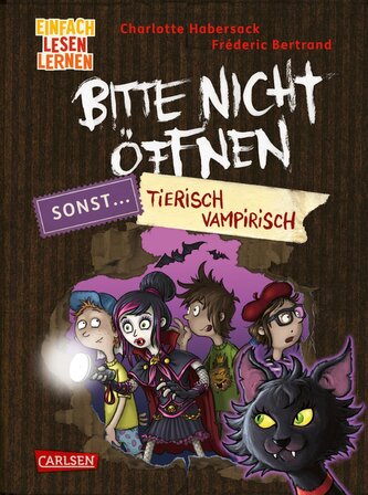 Bitte nicht öffnen, sonst ... 3: Tierisch vampirisch! Bitte nicht öffnen, sonst ... 3: Tierisch vampirisch!
