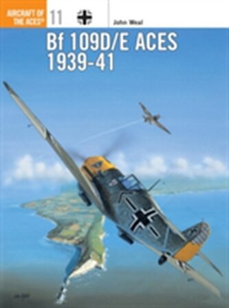 Bf 109D/E Aces 1939–41 Bf 109D/E Aces 1939–41