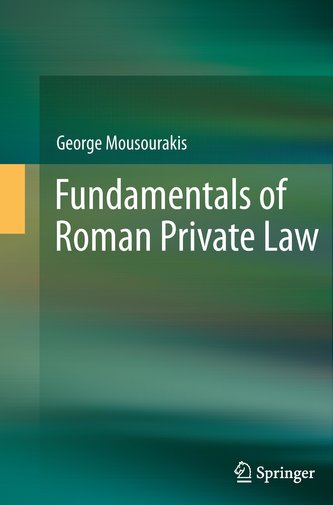 Fundamentals of Roman Private Law Fundamentals of Roman Private Law