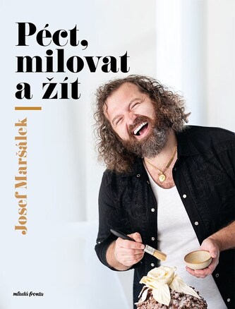 Péct, milovat a žít Péct, milovat a žít