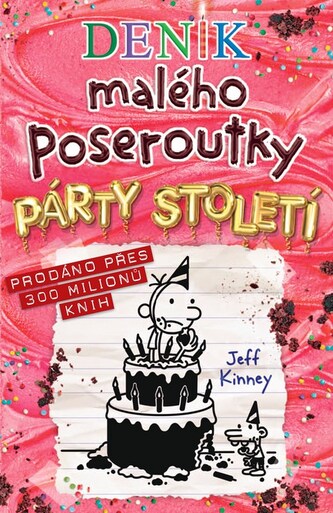 Deník malého poseroutky 20 - Párty století Deník malého poseroutky 20 - Párty století