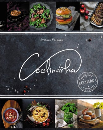 Coolinářka : testováno na rodině : kuchařka (Svatava Vašková, 2016)