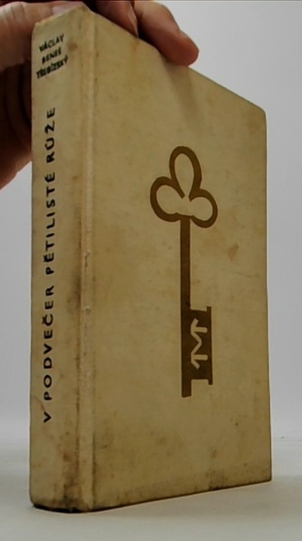 V podvečer pětilisté růže