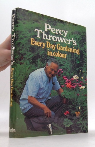 Percy Thrower's Every Day Gardening in colour