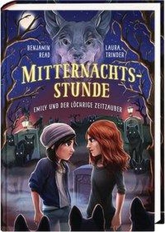 Mitternachtsstunde 2: Emily und der löchrige  Zeitzauber