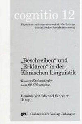 'Beschreiben'und 'Erklären'in der klinischen Linguistik