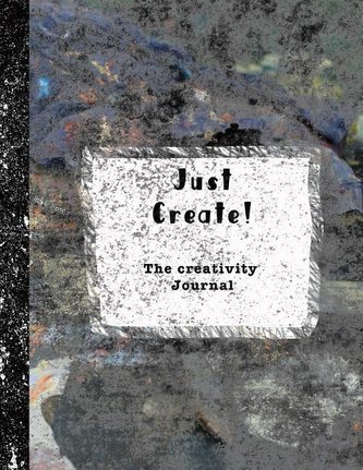 Just create - the creative journal: Dot Journal - Journalling and sketchbook for the artist - paint pleasure