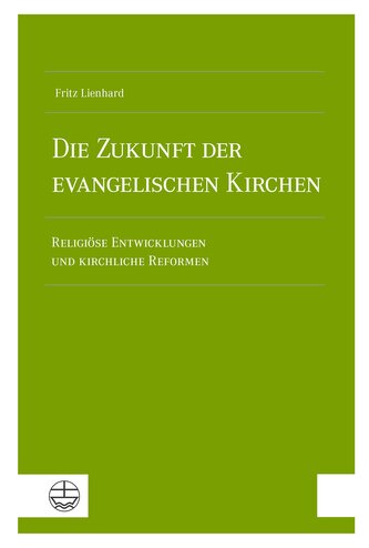 Die Zukunft der evangelischen Kirchen