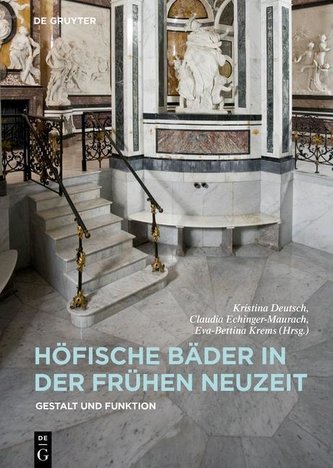 Höfische Bäder in der Frühen Neuzeit