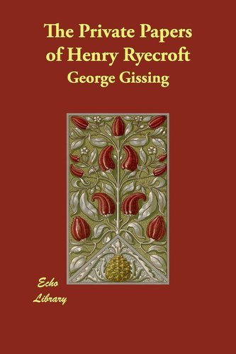 The Private Papers of Henry Ryecroft