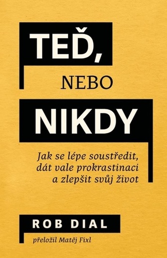 Teď, nebo nikdy