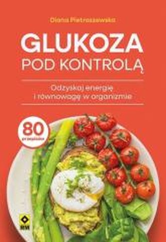 Glukoza pod kontrolą Glukoza pod kontrolą