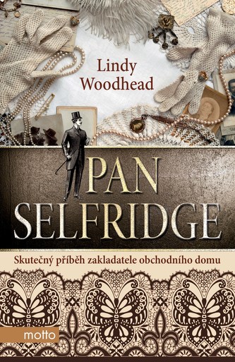 Pan Selfridge (Lindy Woodhead, 2016)