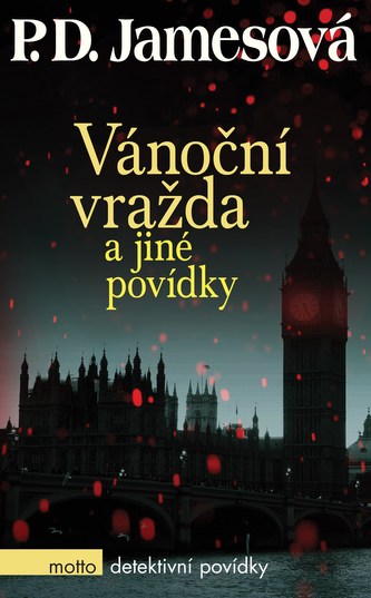 Vánoční vražda a jiné povídky (P. D James, 2016)
