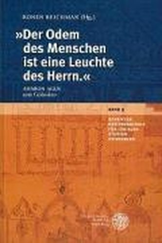 \"Der Odem des Menschen ist eine Leuchte des Herrn\"