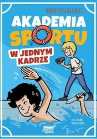 Akademia sportu. W jednym kadrze T.3
