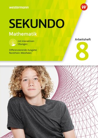 Sekundo 8. Arbeitsheft mit  interaktiven Übungen. Für Nordrhein-Westfalen