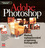 Adobe Photoshop Retuš, vylepšování a úpravy fotografií