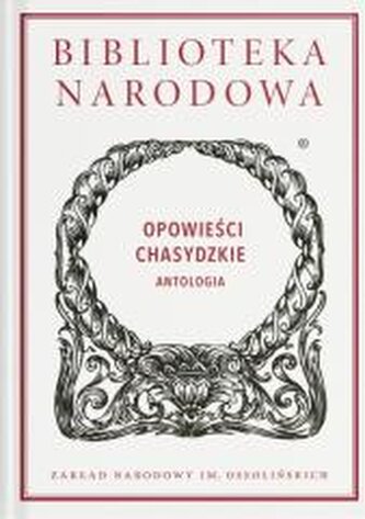 Opowieści chasydzkie. Antologia