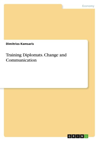Training Diplomats. Change and Communication Training Diplomats. Change and Communication