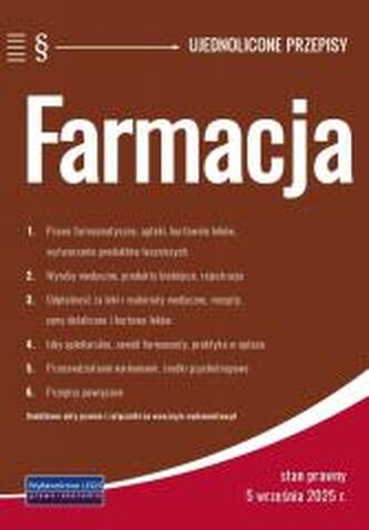 Farmacja - ujednolicone przepisy Farmacja - ujednolicone przepisy