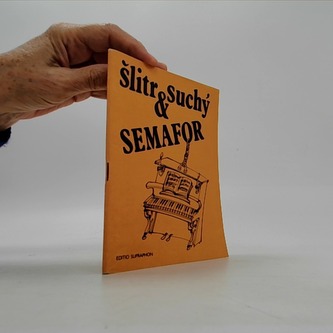 Šlitr a Suchý semafor