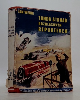 Tonda Strnad, rozhlasovým reportérem