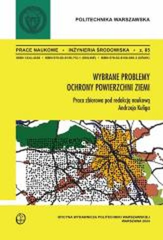 Wybrane problemy ochrony powierzchni ziemi Wybrane problemy ochrony powierzchni ziemi
