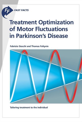 Fast Facts: Treatment Optimization of Motor Fluctuations in Parkinson's Disease