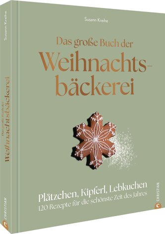 Das große Buch der Weihnachtsbäckerei Das große Buch der Weihnachtsbäckerei
