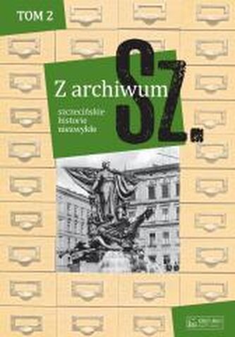 Z archiwum Sz. T. 2
