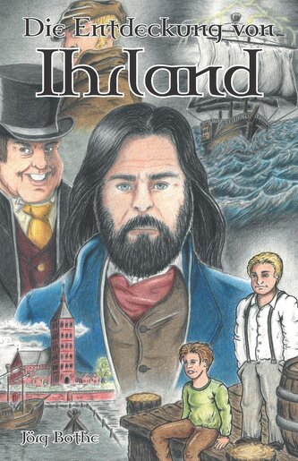 Die Entdeckung von Ihrland - Ein Abenteuerroman