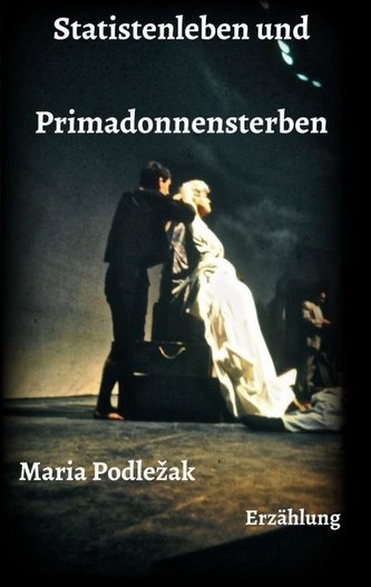 Statistenleben und Primadonnensterben