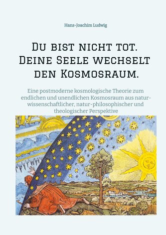 Du bist nicht tot. Deine Seele wechselt den Kosmosraum. Du bist nicht tot. Deine Seele wechselt den Kosmosraum.
