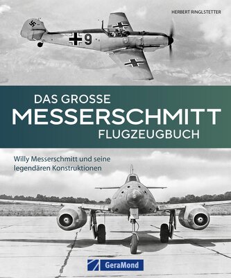 Das große Messerschmitt Flugzeugbuch
