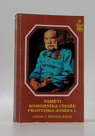 Paměti komorníka císaře Františka Josefa I.