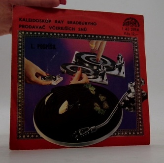Kaleidoskop ray  Bradburyho /Prodavač včerejších snů