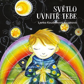 Světlo uvnitř tebe Světlo uvnitř tebe