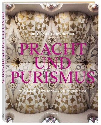 Pracht und Purismus Pracht und Purismus
