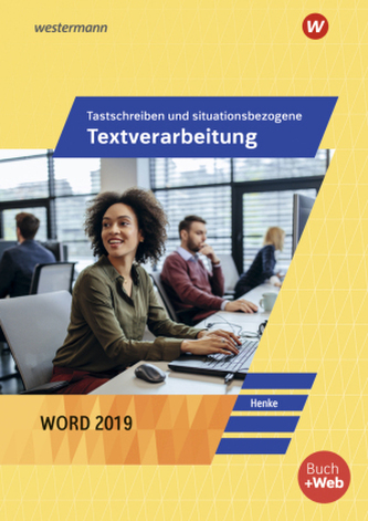 Tastschreiben und situationsbezogene Textverarbeitung mit WORD 2021 Tastschreiben und situationsbezogene Textverarbeitung mit WORD 2021