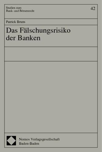 Das Fälschungsrisiko der Banken