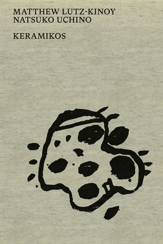 Keramikos. Ceramic projects by Matthew Lutz-Kinoy and Natsuko Uchino