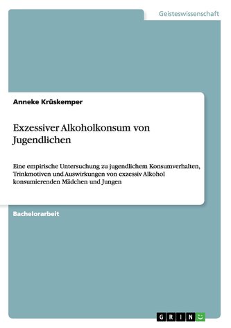 Exzessiver Alkoholkonsum von Jugendlichen Exzessiver Alkoholkonsum von Jugendlichen
