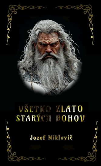 Všetko zlato starých bohov