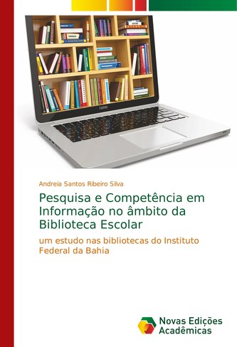Pesquisa e Competência em Informação no âmbito da Biblioteca Escolar