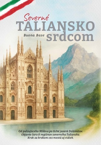 Severné Taliansko srdcom